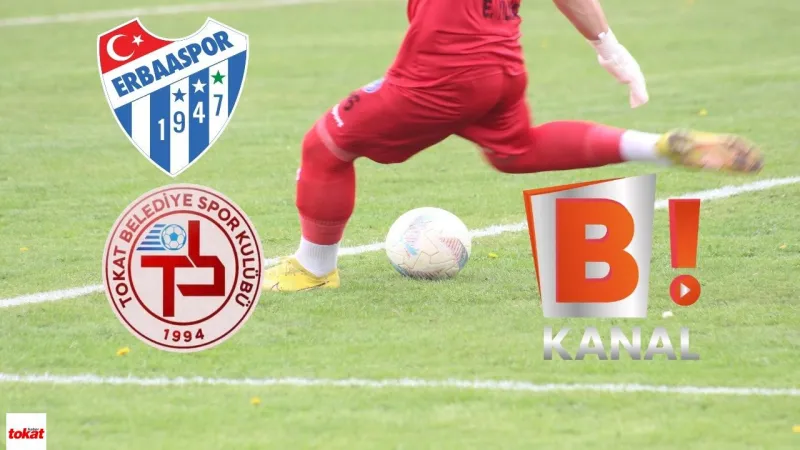 Bi Kanal’dan Tokatlı Futbolseverlere Müjde