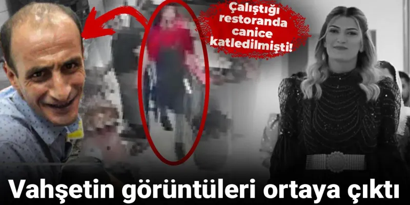 Restoranda Vahşet! Gülizar Yıldız'ın Katil Zanlısı Yakalandı mı?