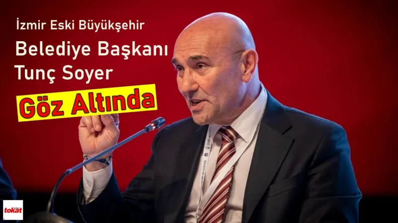 İzmir’de yolsuzluk operasyonu... 157 gözaltı kararı: Tunç Soyer ve Şenol Aslanoğlu gözaltında