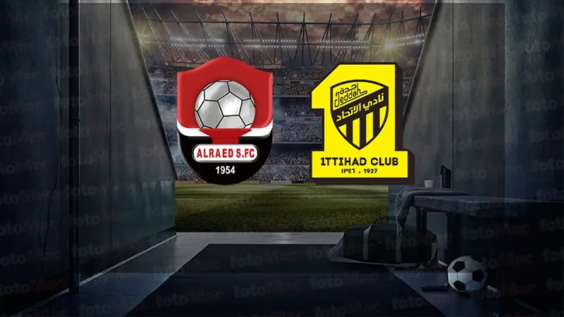 Al Raed - Al Ittihad Maçı: Canlı İzle! Saat Kaçta, Hangi Kanalda?