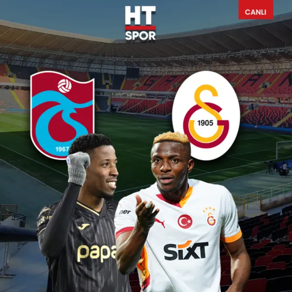 Türkiye Kupası Finali: Trabzonspor - Galatasaray İlk 11'ler!