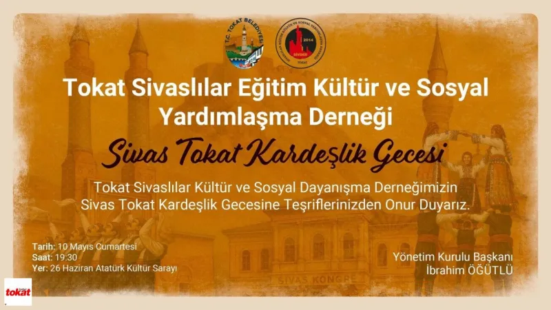 Sivas Tokat Kardeşlik Gecesi: Unutulmaz Şölen!