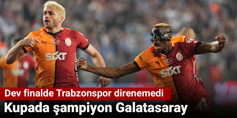 Galatasaray Türkiye Kupası'nda Zirvede! İşte O Anlar