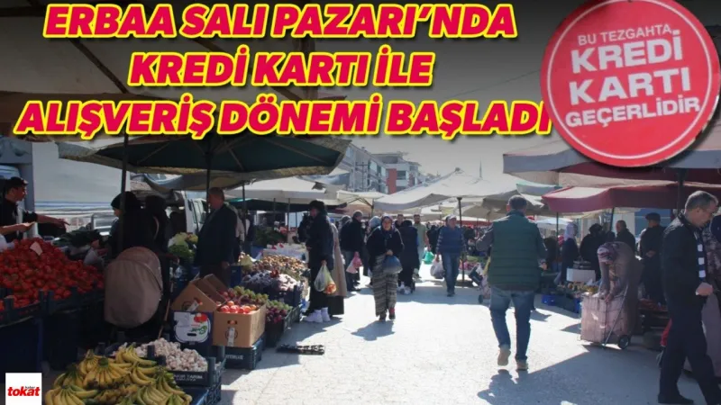 Pazarda Yeni Dönem: Erbaalılar Artık Kartla Alışveriş Yapıyor