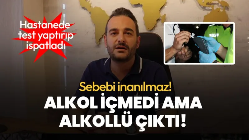 Alkolsüzüm Demişti! Gargara Yüzünden Ehliyeti Kaptırmıştı!