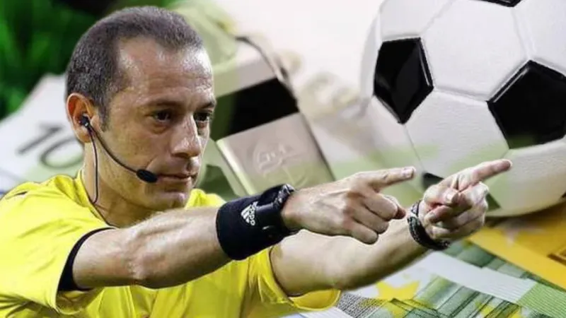 Futbolda Şok İddia! Cüneyt Çakır ve Diğer Hakemler İddiaların Odağında!