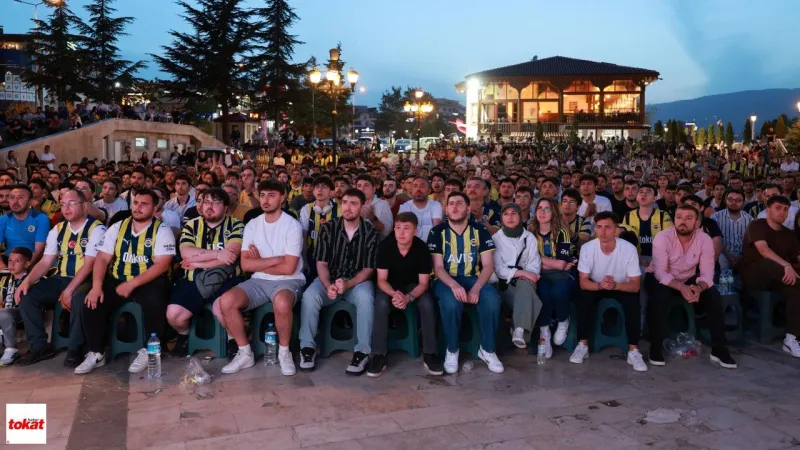Tokat'ta EuroLeague Final Coşkusu: Hıdırlık Meydanı Sarı-Lacivert Oldu!