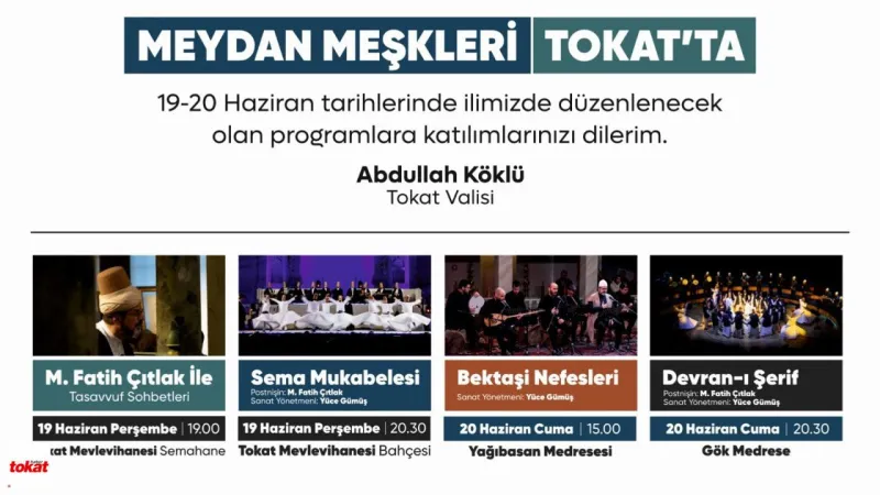 Tokat’ta “Meydan Meşkleri” Programı Başlıyor