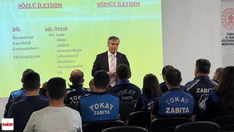 Tokat’ta Zabıta Ekiplerine ‘Huzur Şehri’ Eğitimi: Misafirperverliğe Vurgu!